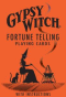 Gypsy Whitch Planing Cards (   -, 36  +   . .)