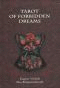 Tarot of Forbidden Dreams (Таро запретных снов. 78 карт + руководство на англ. яз.)