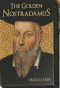 The Golden Nostradamus.   . (The Golden Nostradamus Oracle.  30  +   . .)