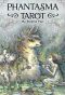 Phantasma Tarot (Таро фантазма. 78 карт + книга на англ. яз.)